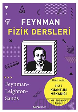 Feynman Fizik Dersleri: Cilt 3 - Kuantum Mekaniği Kolektif