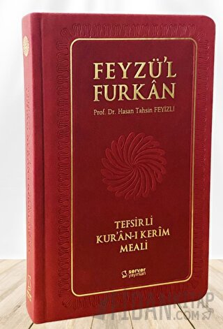 Feyzü'l Furkan Tefsirli Kur'an-ı Kerim Meali (Büyük Boy - Tefsirli Mea