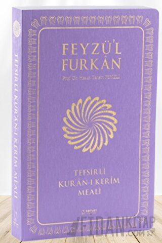 Feyzü'l Furkan Tefsirli Kur'an-ı Kerim Meali (Büyük Boy - Tefsirli Mea