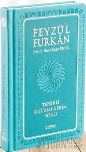 Feyzü'l Furkan Tefsirli Kur'an-ı Kerim Meali (Cep Boy, Farklı Renklerd