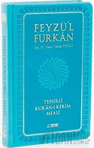 Feyzü'l Furkan Tefsirli Kur'an-ı Kerim Meali (Cep Boy - Meal - Ciltli 