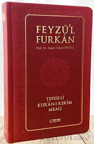 Feyzü'l Furkan Tefsirli Kur'an-ı Kerim Meali (Orta Boy - Tefsirli Meal