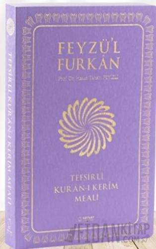 Feyzü'l Furkan Tefsirli Kur'an-ı Kerim Meali (Orta Boy - Tefsirli Meal