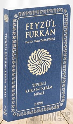 Feyzü'l Furkan Tefsirli Kur'an-ı Kerim Meali (Sempatik Cep Boy - İnce 