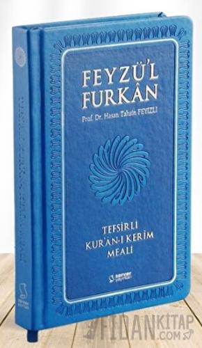 Feyzü'l Furkan Tefsirli Kur'an-ı Kerim Meali (Sempatik Cep Boy - Tefsi