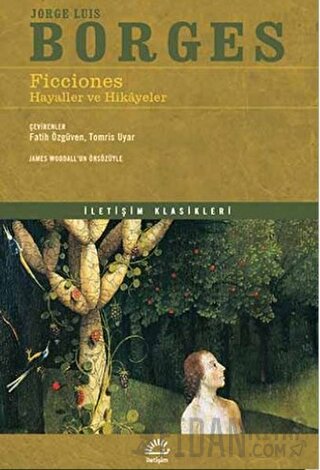 Ficciones: Hayaller ve Hikayeler Jorge Luis Borges