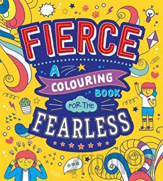 Fierce: A Colouring Book for the Fearless Kolektif