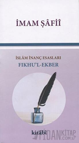 Fıkhu’l Ekber İmam Şafii