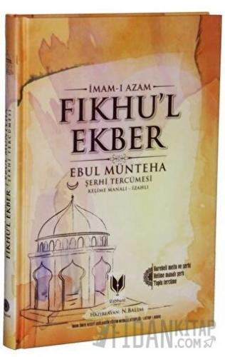 Fıkhu'l Ekber (Ciltli) İmam-ı Azam