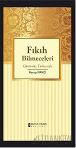 Fıkıh Bilmeceleri El-Hac Mehmed Zihni Efendi