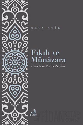 Fıkıh ve Münazara Sefa Atik