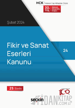 Fikir ve Sanat Eserleri Kanunu &#40;Cep Kitabı&#41; Seçkin Yayıncılık