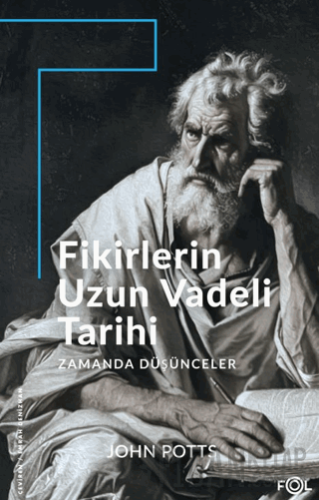 Fikirlerin Uzun Vadeli Tarihi John Potts