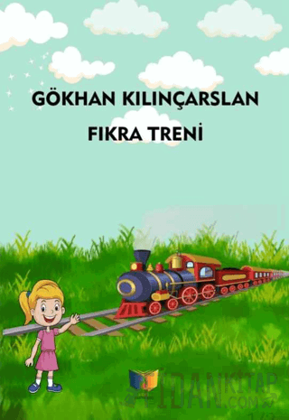 Fıkra Treni Gökhan Kılınçarslan