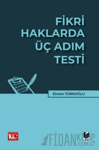 Fikri Haklarda Üç Adım Testi Sinem Türkoğlu