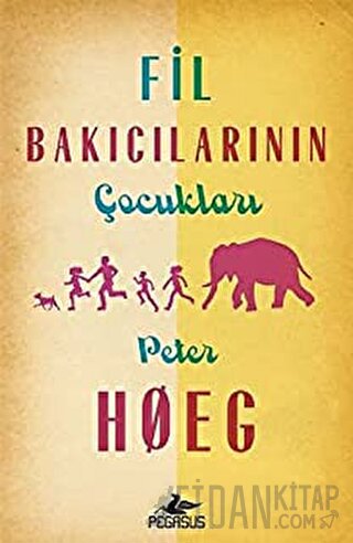 Fil Bakıcılarının Çocukları Peter Hoeg