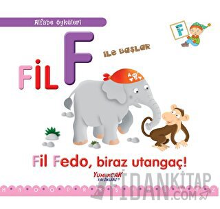 Fil F İle Başlar / Alfabe Öyküleri Laura Aceti