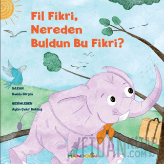 Fil Fikri, Nereden Buldun Bu Fikri? Damla Girgin