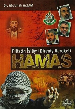 Filistin İslami Direniş Hareketi Hamas Abdullah Azzam