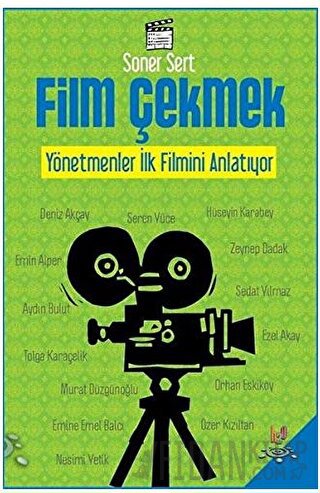 Film Çekmek Soner Sert