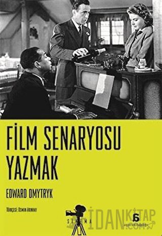 Film Senaryosu Yazmak Edward Dmytryk