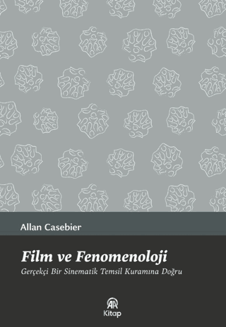 Film ve Fenomenoloji Allan Casebier