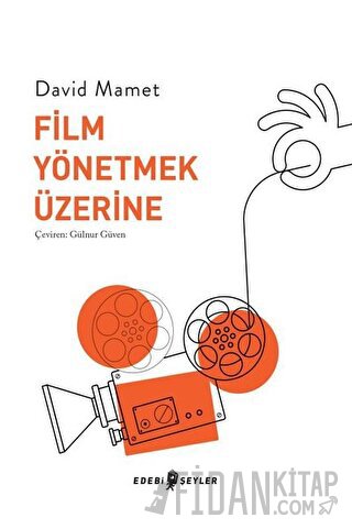 Film Yönetmek Üzerine David Mamet