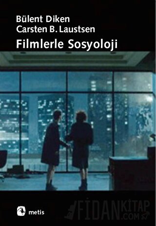 Filmlerle Sosyoloji Bülent Diken