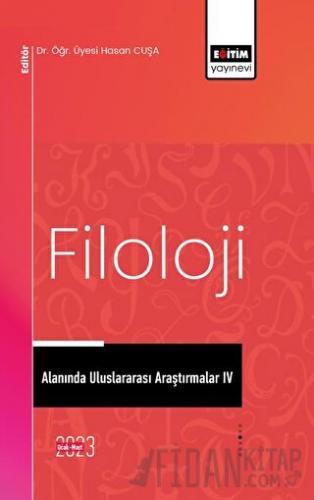 Filoloji Alanında Uluslararası Araştırmalar IV Ajda Baştan