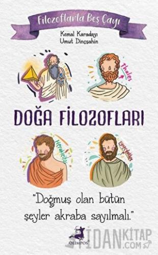 Filozoflarla Beş Çayı: Doğa Filozofları Kemal Karadayı