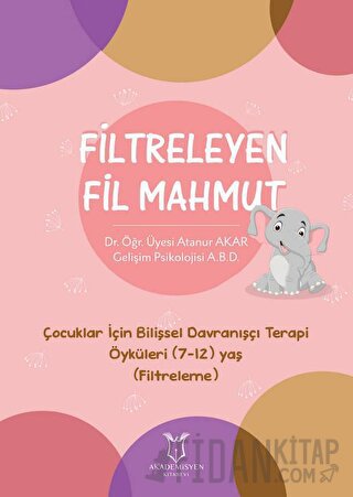 Filtreleyen Fil Mahmut Atanur Akar