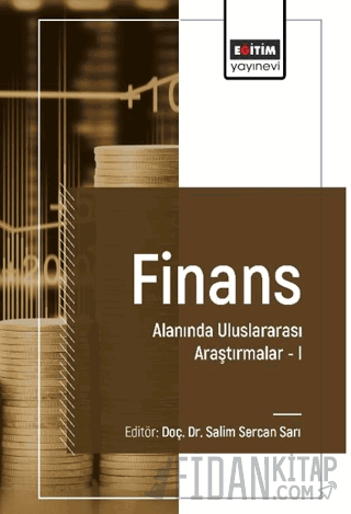 Finans Alanında Uluslararası Araştırmalar I Salim Sercan Sarı