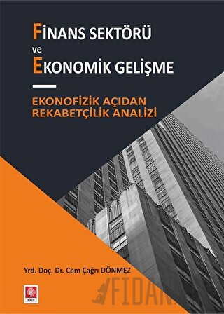 Finans Sektörü ve Ekonomik Gelişme Cem Çağrı Dönmez