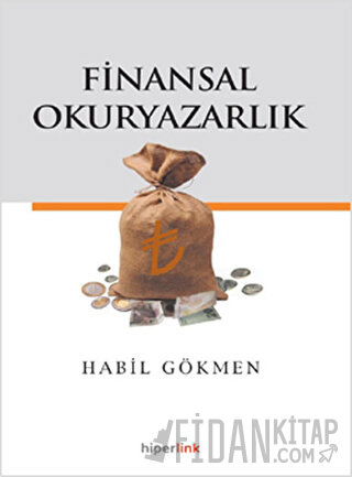 Finansal Okuryazarlık Habil Gökmen