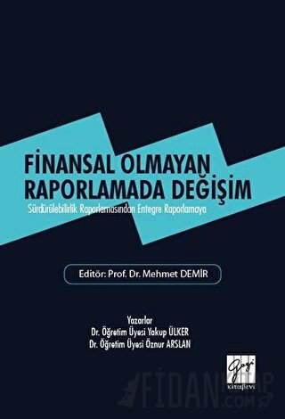 Finansal Olmayan Raporlamada Değişim Öznur Arslan