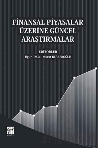 Finansal Piyasalar Üzerine Güncel Araştırmalar Murat Berberoğlu