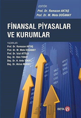 Finansal Piyasalar ve Kurumlar M. Mete Doğanay