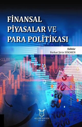 Finansal Piyasalar ve Para Politikası Ferhat Şirin Sökmen