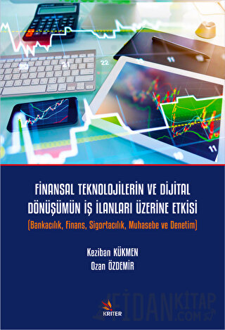 Finansal Teknolojilerin Ve Dijital Dönüşümün İş İlanları Üzerine Etkis