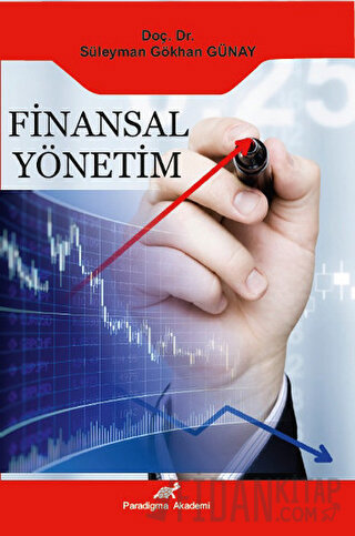 Finansal Yönetim Süleyman Gökhan Günay