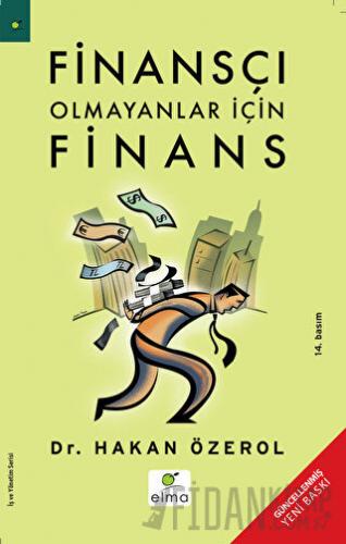 Finansçı Olmayanlar İçin Finans Hakan Özerol