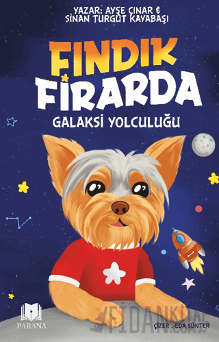 Fındık Firarda – Galaksi Yolculuğu Ayşe Çınar