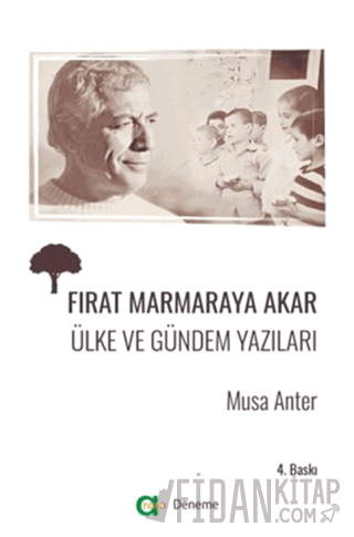 Fırat Marmaraya Akar - Ülke ve Gündem Yazıları Musa Anter