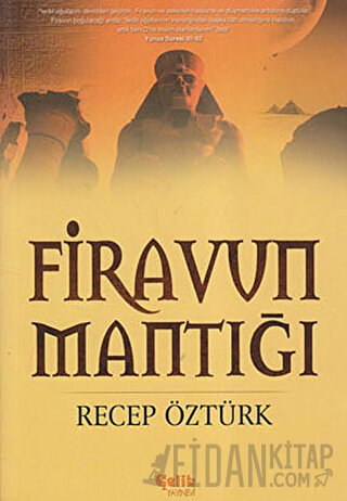 Firavun Mantığı Recep Öztürk