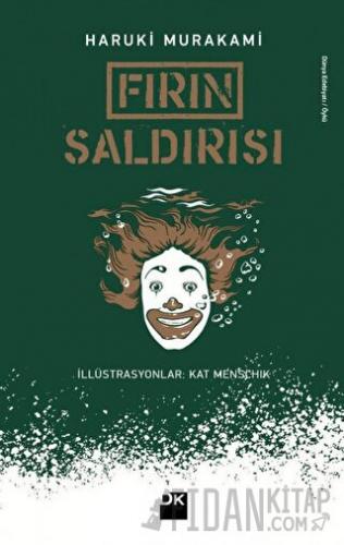 Fırın Saldırısı (Ciltli) Haruki Murakami