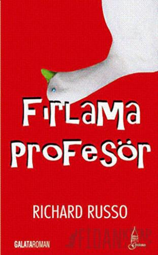 Fırlama Profesör Richard Russo