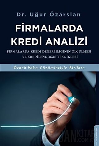 Firmalarda Kredi Analizi Uğur Özarslan