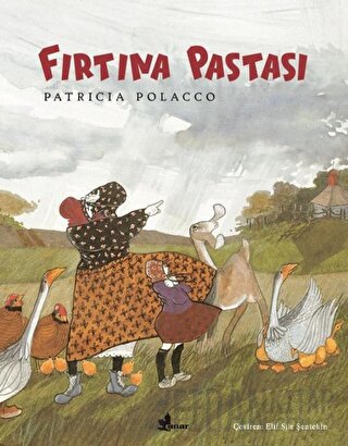 Fırtına Pastası Patricia Polacco