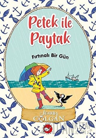 Fırtınalı Bir Gün - Petek ile Paytak 2 Jenny Colgan