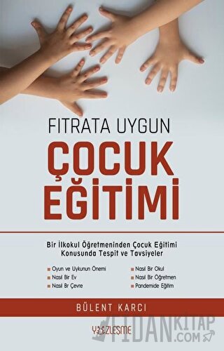 Fıtrata Uygun Çocuk Eğitimi Bülent Karcı